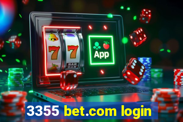 3355 bet.com login